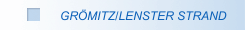 GR&Ouml;MITZ/LENSTER STRAND